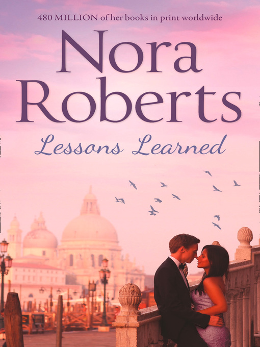 Title details for Lessons Learned by Nora Roberts - Available
